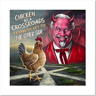 Chicken at a crossroads Posters and Art